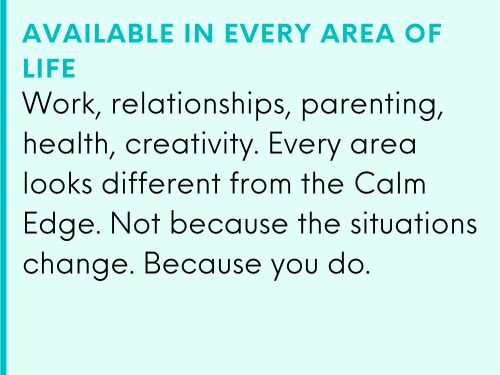 Available in every area of life